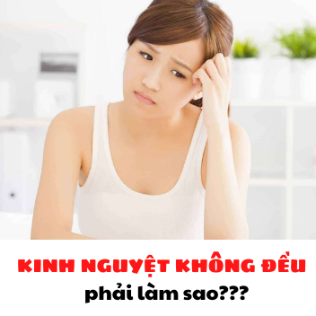 Nguyên nhân kinh nguyệt không đều. Kinh nguyệt không đều phải làm sao?
